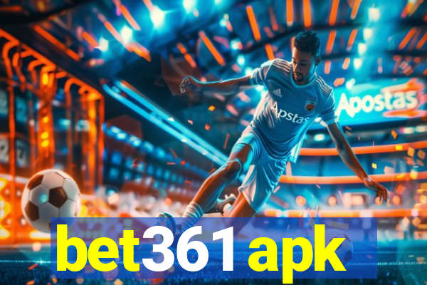 bet361 apk